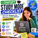 ChatGPT Study Mode checklist thumbnail showing a U.S. student using AI for step-by-step explanations, practice questions, flashcards, study plans, and honest study help.