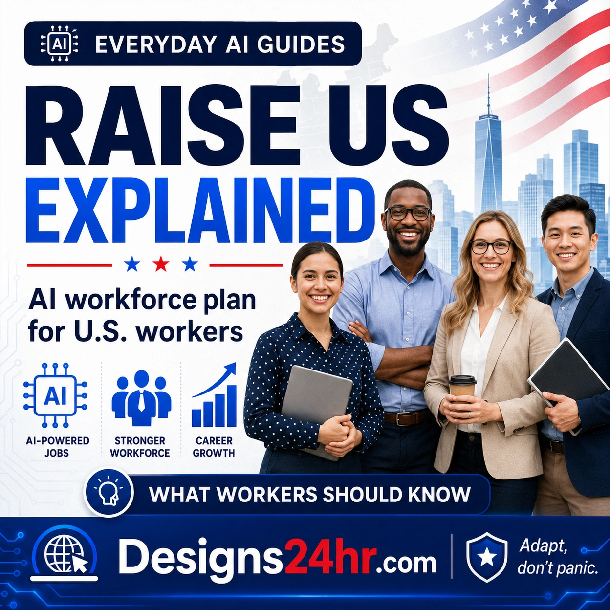 RAISE US AI workforce initiative explained for U.S. workers with AI jobs, workforce training, and career growth icons