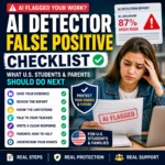 AI detector false positive checklist thumbnail showing a worried student reviewing an AI detection report and flagged schoolwork with steps to save evidence, review the report, and respond calmly.