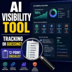 AI visibility tool checklist showing a dashboard for tracking brand mentions, citations, prompts and competitor visibility across AI search platforms
