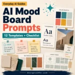 AI mood board prompts guide with color swatches, material samples, layout cards, and a quality checklist