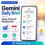 Gemini Daily Brief setup, privacy and missing feature fixes guide