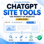 ChatGPT Site Tools guide showing how WebMCP lets supported websites provide tools directly to ChatGPT