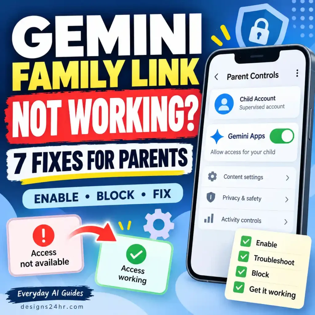 Gemini Family Link not working troubleshooting guide showing parental controls and Gemini Apps access settings