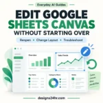 Illustration showing how to edit Google Sheets canvas with an existing dashboard and layout editing controls.