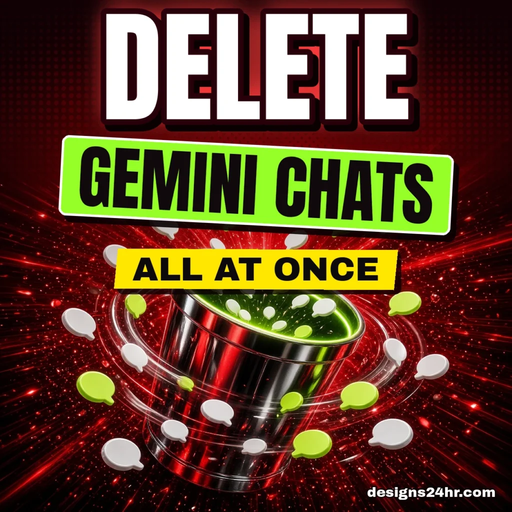 Delete Gemini chats thumbnail: a glossy trash bin pulling in a swirl of chat bubbles on a red burst background, with the hook All at Once