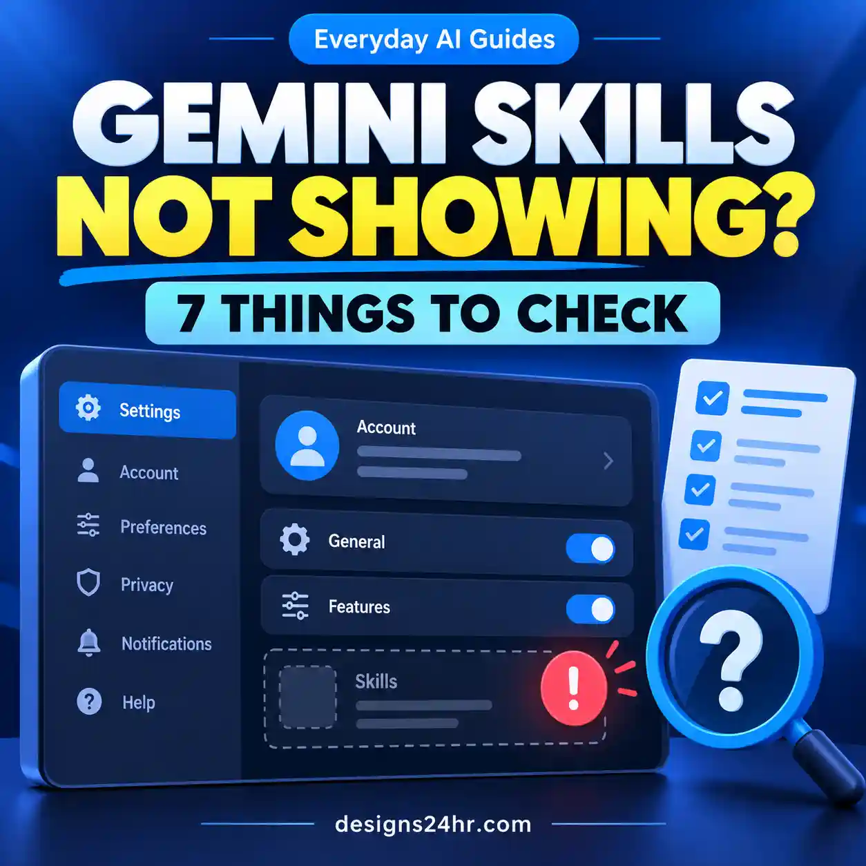 Gemini Skills not showing troubleshooting guide with account, settings and rollout checks